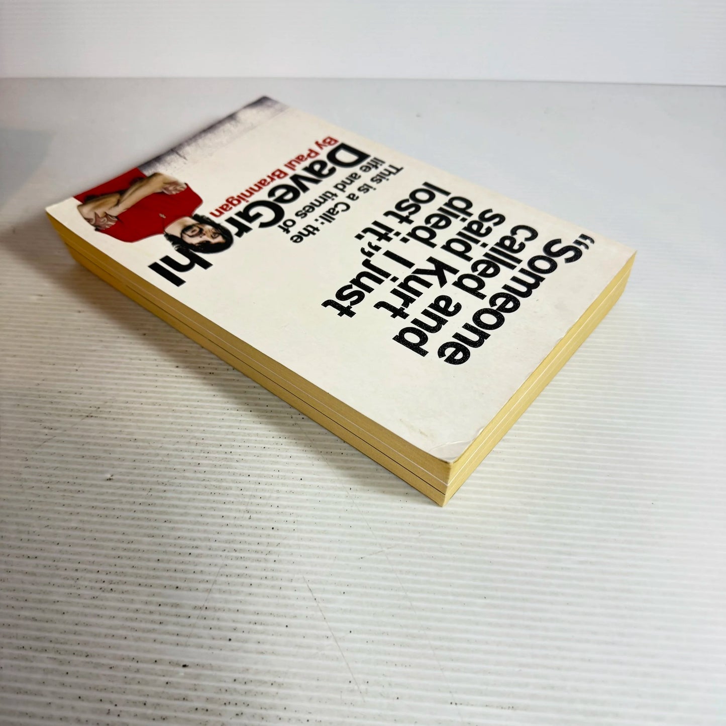 This Is A Call: The Life And Times Of David Grohl - Paul Brannigan