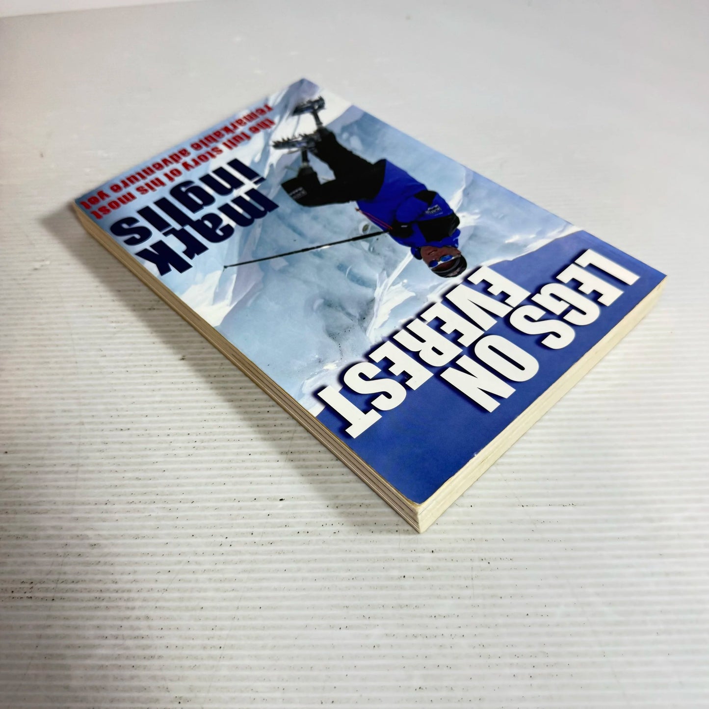 Legs On Everest - Mark Inglis