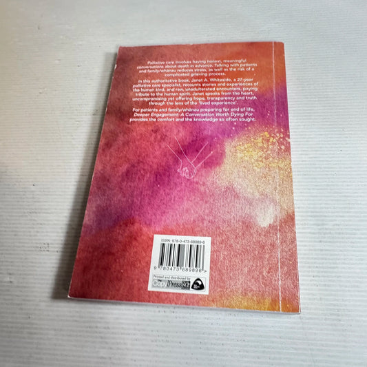 Deeper Engagement : A Conversation Worth Dying For - Janet A. Whiteside