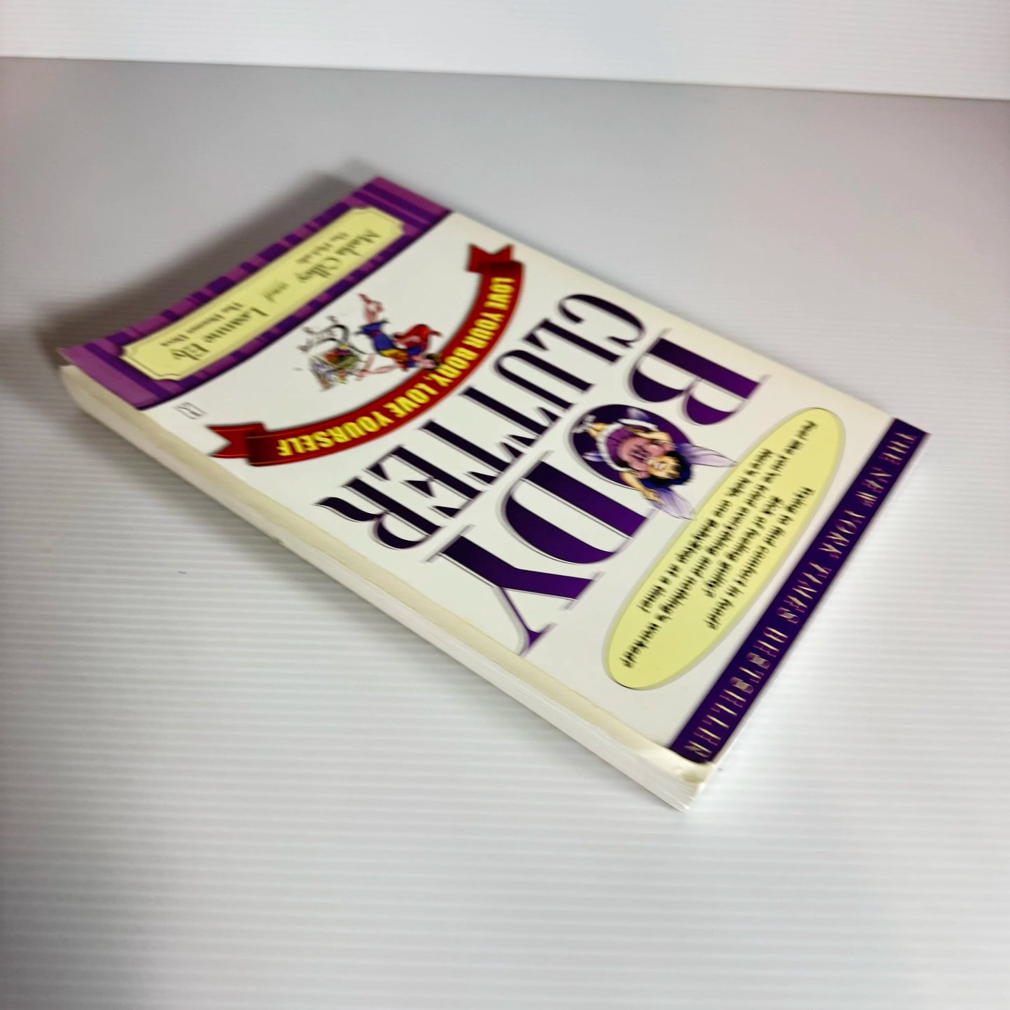 Body Clutter: Love Your Body, Love Yourself - Marla Cilley And Leanne Ely