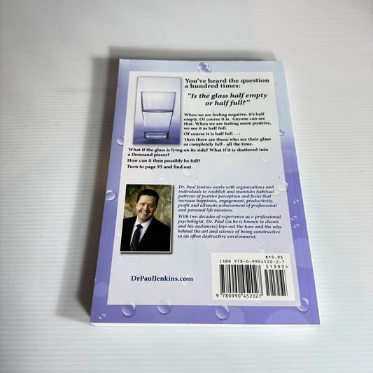 Live On Purpose Through Pathological Positivity - Paul H. Jenkins