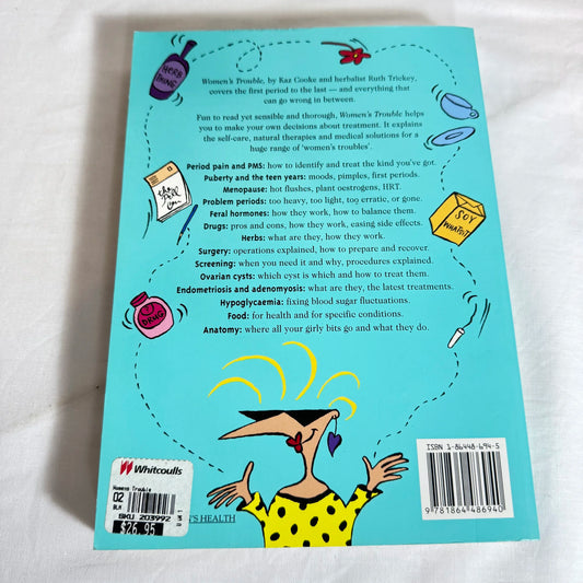 Women's Trouble : Natural & Medical Solutions - Ruth Trickey & Kaz Cooke