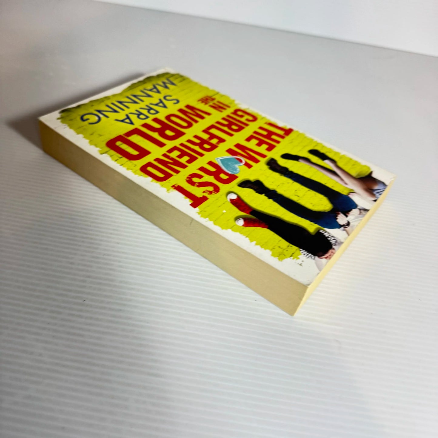 The Worst Girlfriend in the World - Sarra Manning