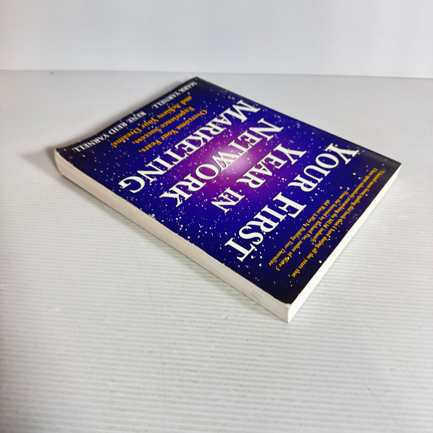 Your First Year in Networking Marketing - Mark Yarnell & Rene Reid Yarnell