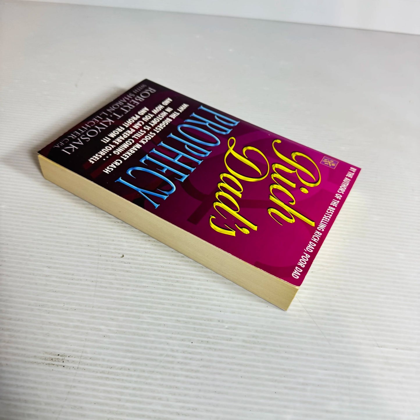 Rich Dad's Prophecy - Robert T. Kiyosaki