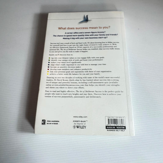 The Art of Deliberate Success : Transform Your Professional and Personal Life - David Keane