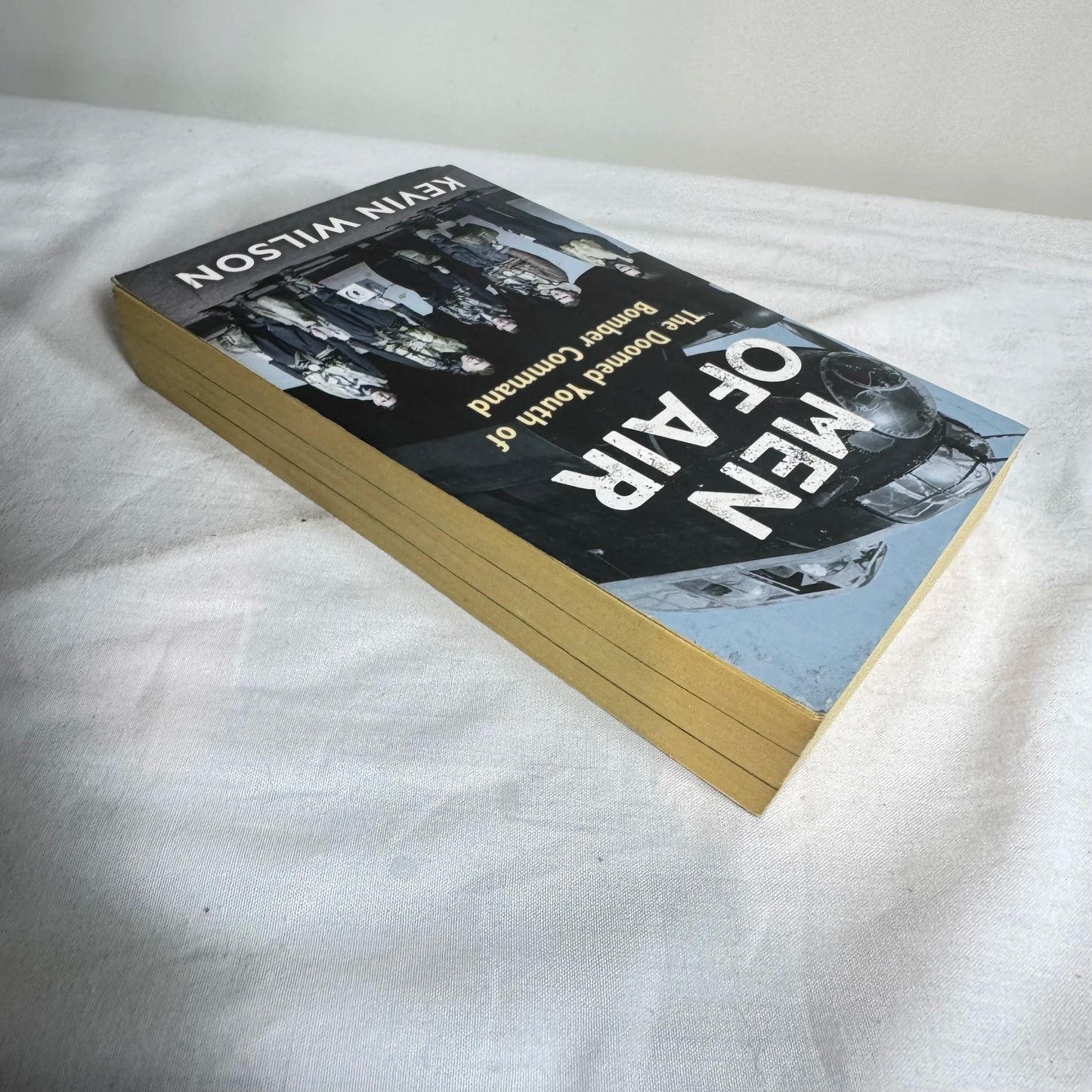 Men of Air : The Doomed Youth of Bomber Command - Kevin Wilson