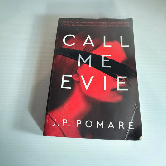 Call Me Evie - J. P. Pomare