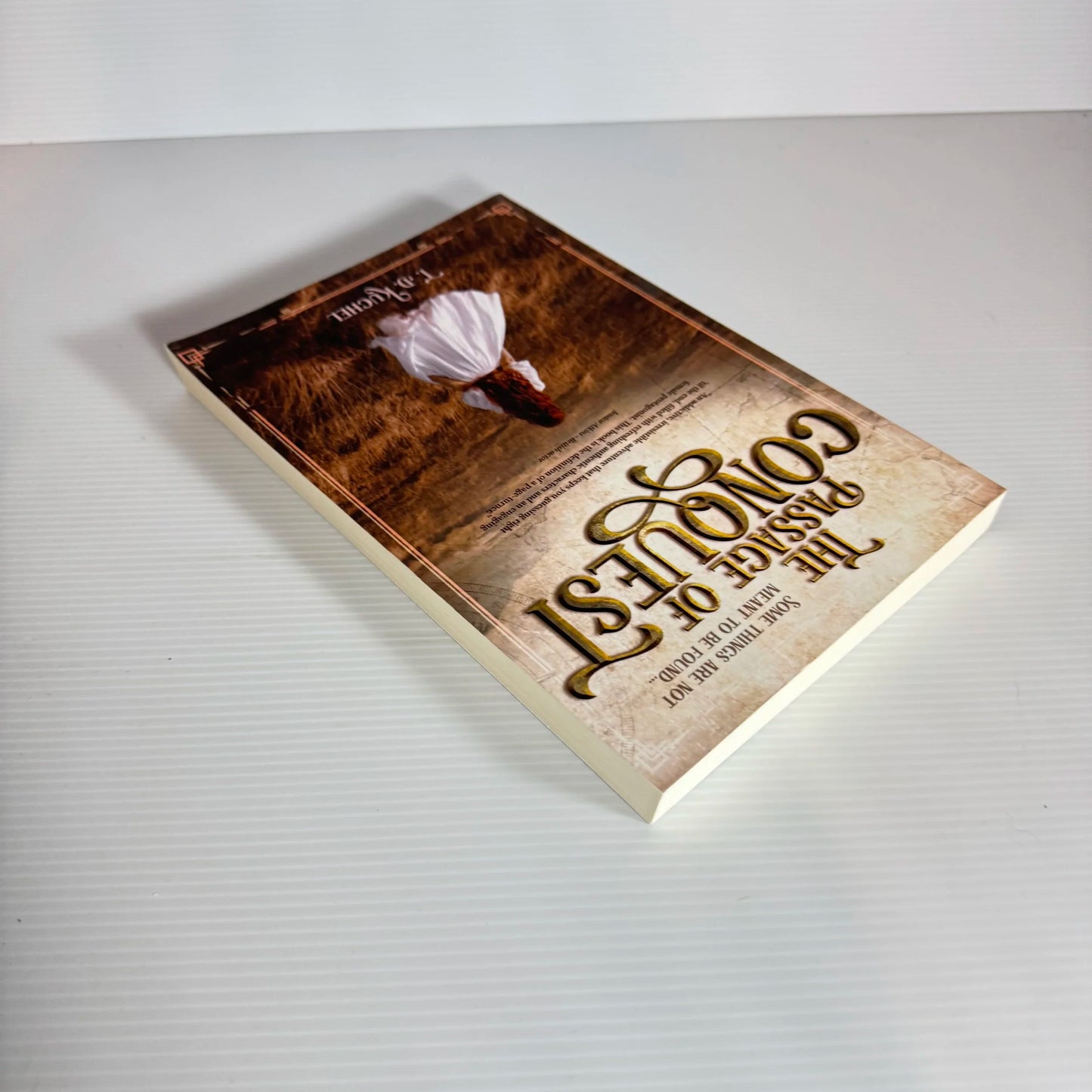 The Passage of Conquest - T. D. Kuchel