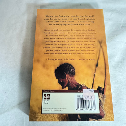 The Healing Land: A Kalahari Journey - Rupert Isaacson