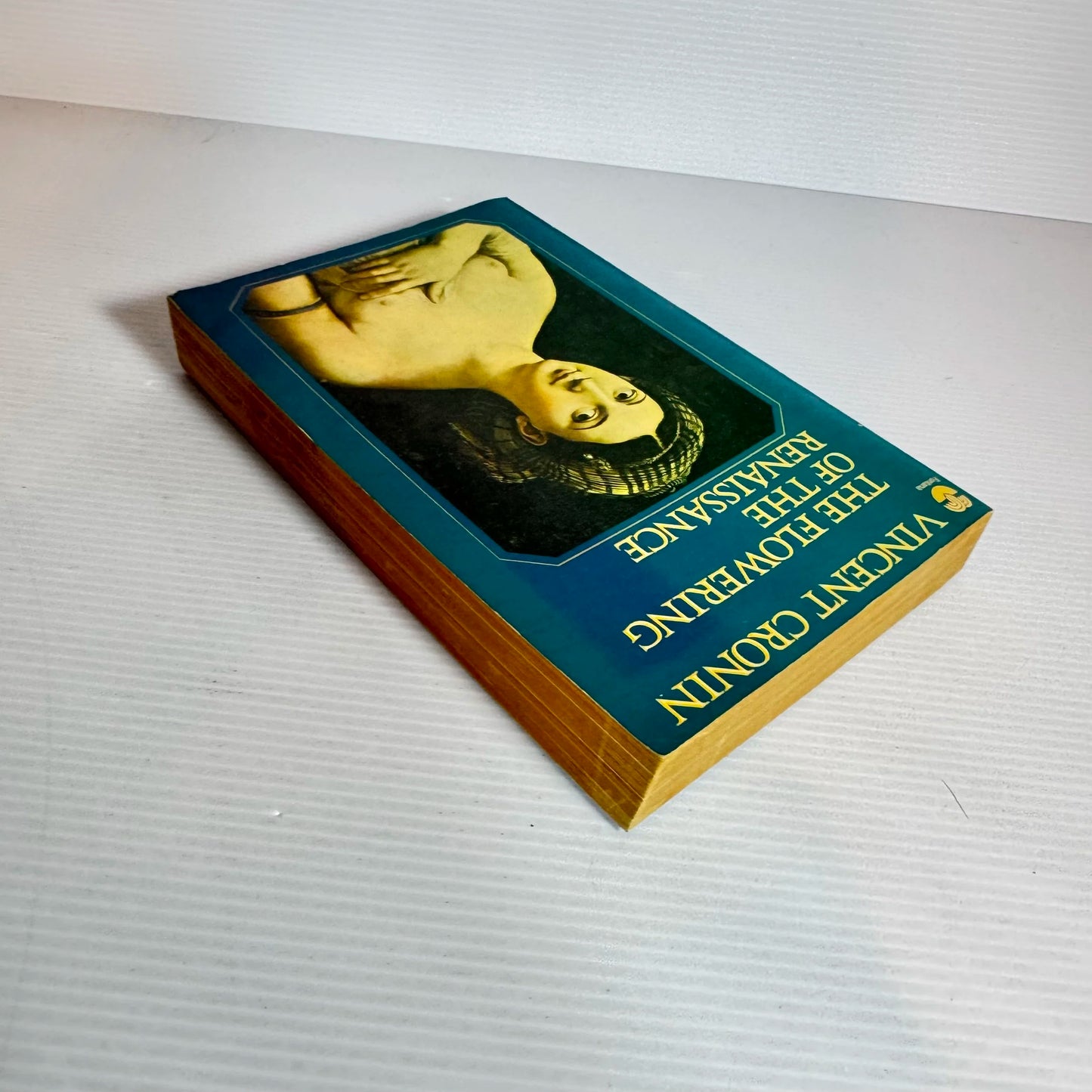 The Flowering of the Renaissance - Vincent Cronin (Vintage 1972)