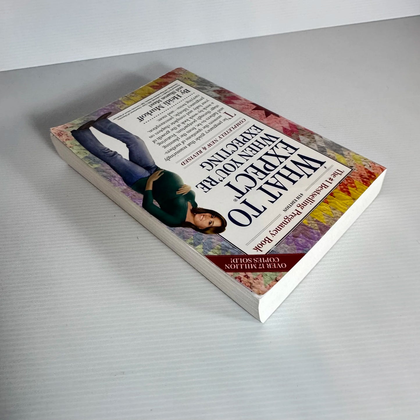 What to Expect When You're Expecting : Completely New & Revised - By Heidi Murkoff