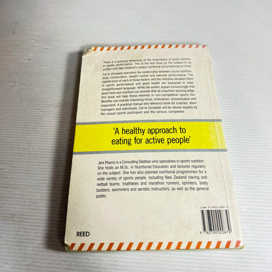 Eat To Compete : Sports Excellence Through Good Nutrition - Jeni Pearce