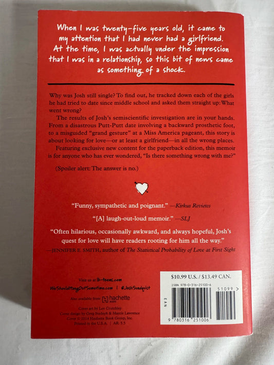 We Should Hang Out Sometime - Josh Sundquist