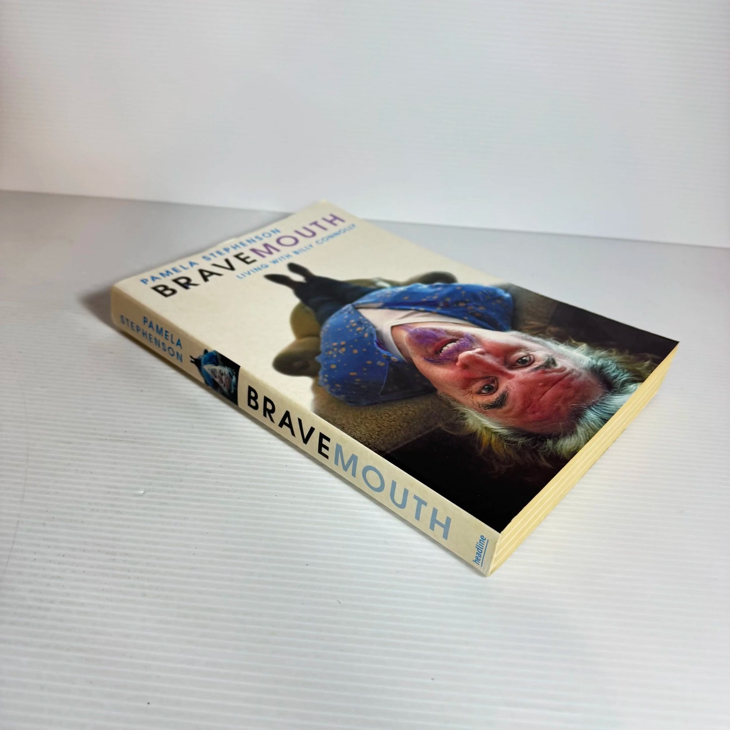 Brave Mouth : Living with Billy Connolly - Pamela Stephenson