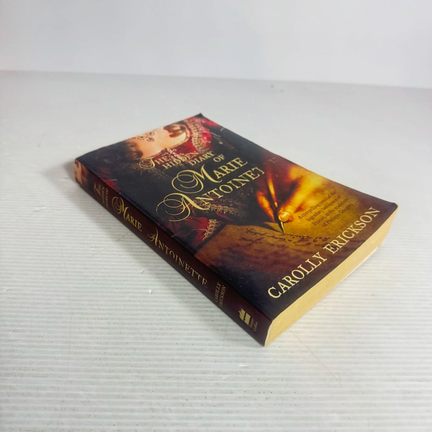 The Hidden Diary of Marie Antoinette - Carolly Erickson