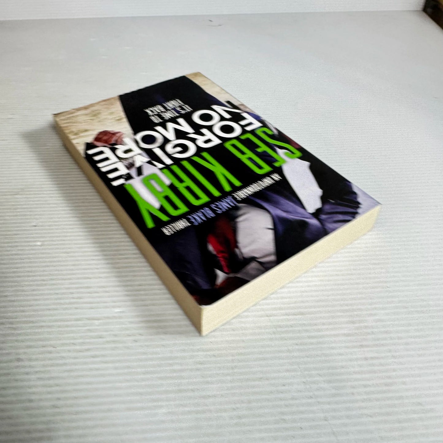 Forgive No More (James Blake Series) - Seb Kirby