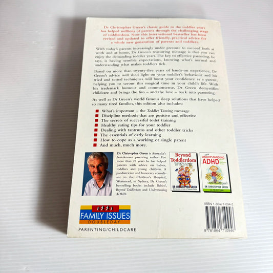 Toddler Taming : The Guide To Your Child's Behaviour from One to Four - Dr Christopher Green