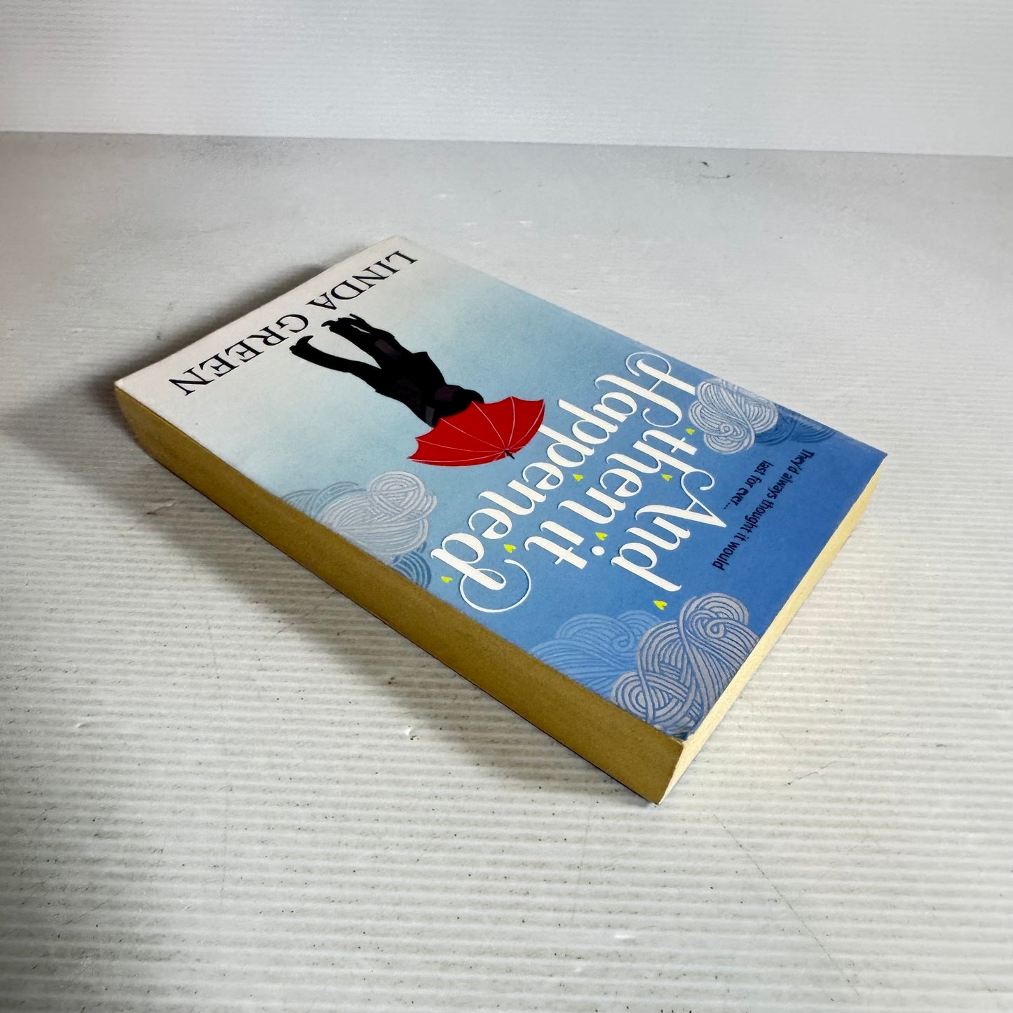 And Then It Happened - Linda Green