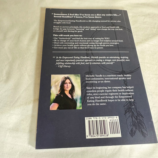 The Empowered Eating Handbook : Stop Dieting- Start Listening - Michelle M Yandle