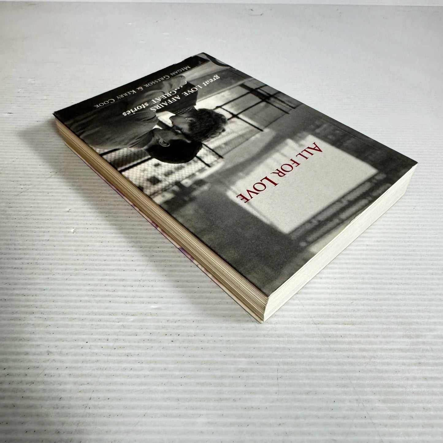 All For Love : Great Love Affairs.... Great Stories - Megan Gressor & Kerry Cook