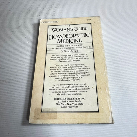 A Woman's Guide to Homoeopathic Medicine - Dr Trevor Smith (Vintage 1984)
