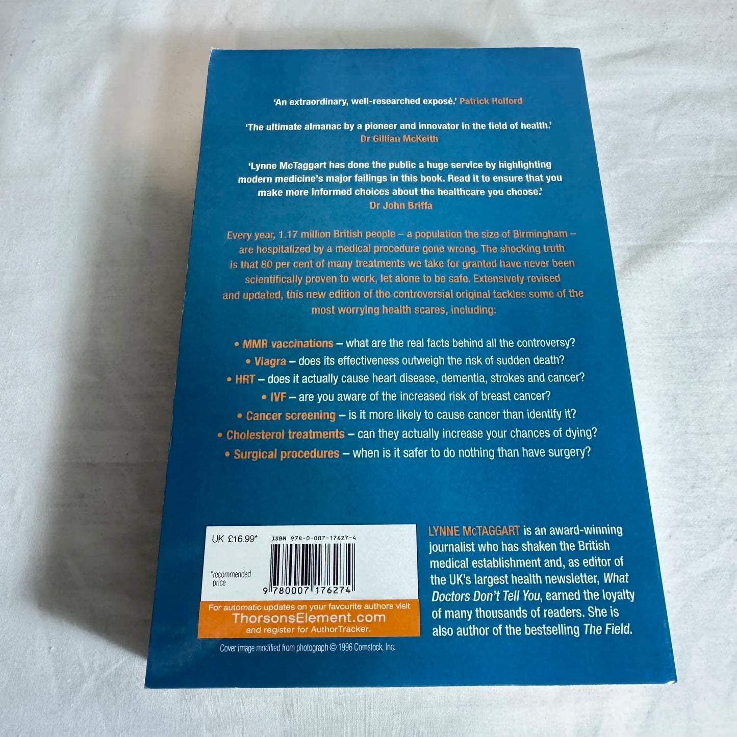 What Doctors Don't Tell You : The Truth About the Dangers of Modern Medicine - Lynne McTaggart