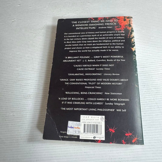 Black Mass : Apocalyptic Religion and the Death of Utopia - John Gray