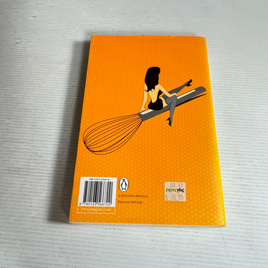 Beat Till Stiff: A Women's Recipe For Living - Peta Mathias