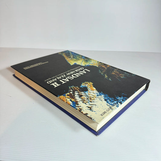 LANDSAT II over New Zealand : Monitoring our Resources from Space - P.J. Ellis, I.L. Thomas, and M. J. McDonell (Vintage 1978)