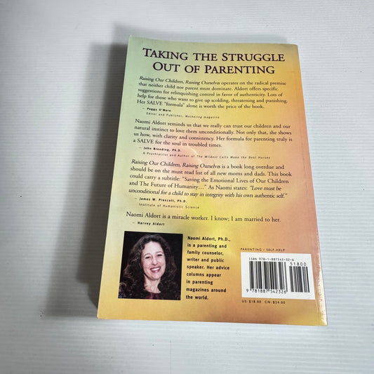 Raising our Children, Raising Ourselves - Naomi Aldort