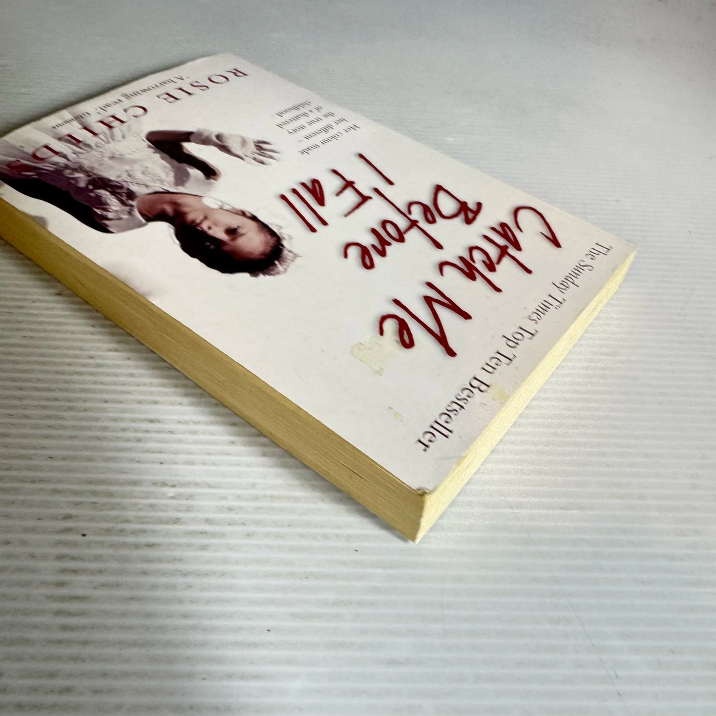 Catch Me Before I Fall - Rosie Childs