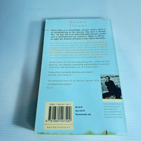 Desert Flower: The Extraordinary life Of A Desert Nomad - Waris Dirie And Cathleen Miller