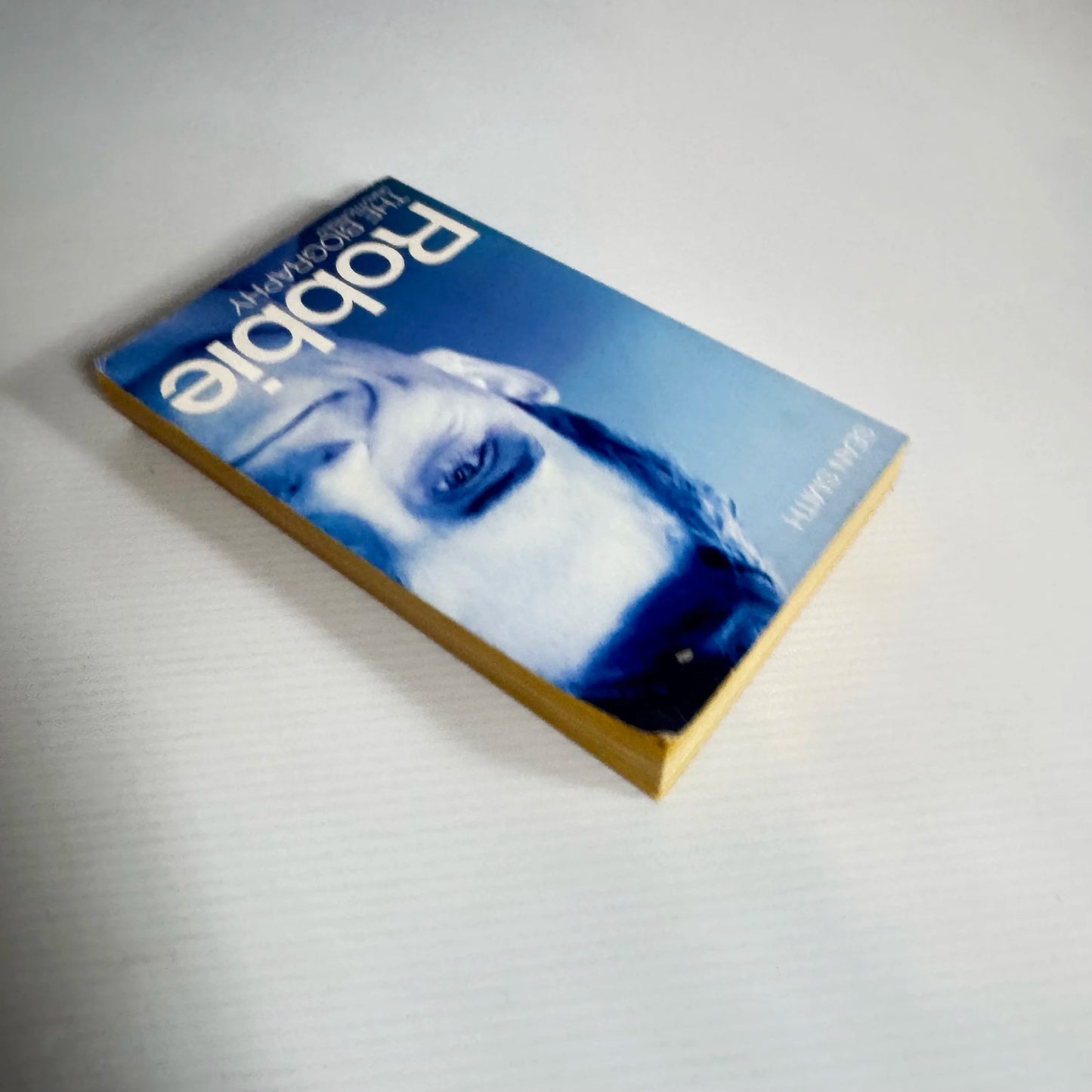 Robbie The Biography (Unauthorised) - Sean Smith