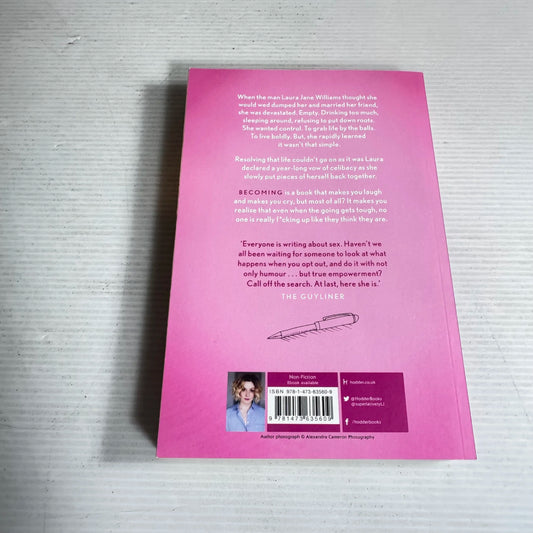 Becoming : Sex, Second Chances, & Figuring Out Who The Hell I Am - Laura Jane Williams