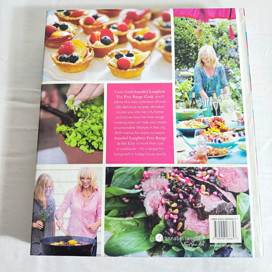Annabel Langbein - Free Range In The City Recipe Book