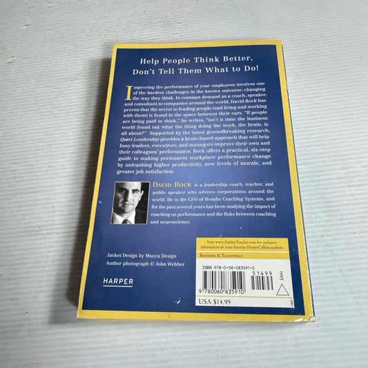 Quiet Leadership : Six Steps to Transforming Performance at Work - David Rock