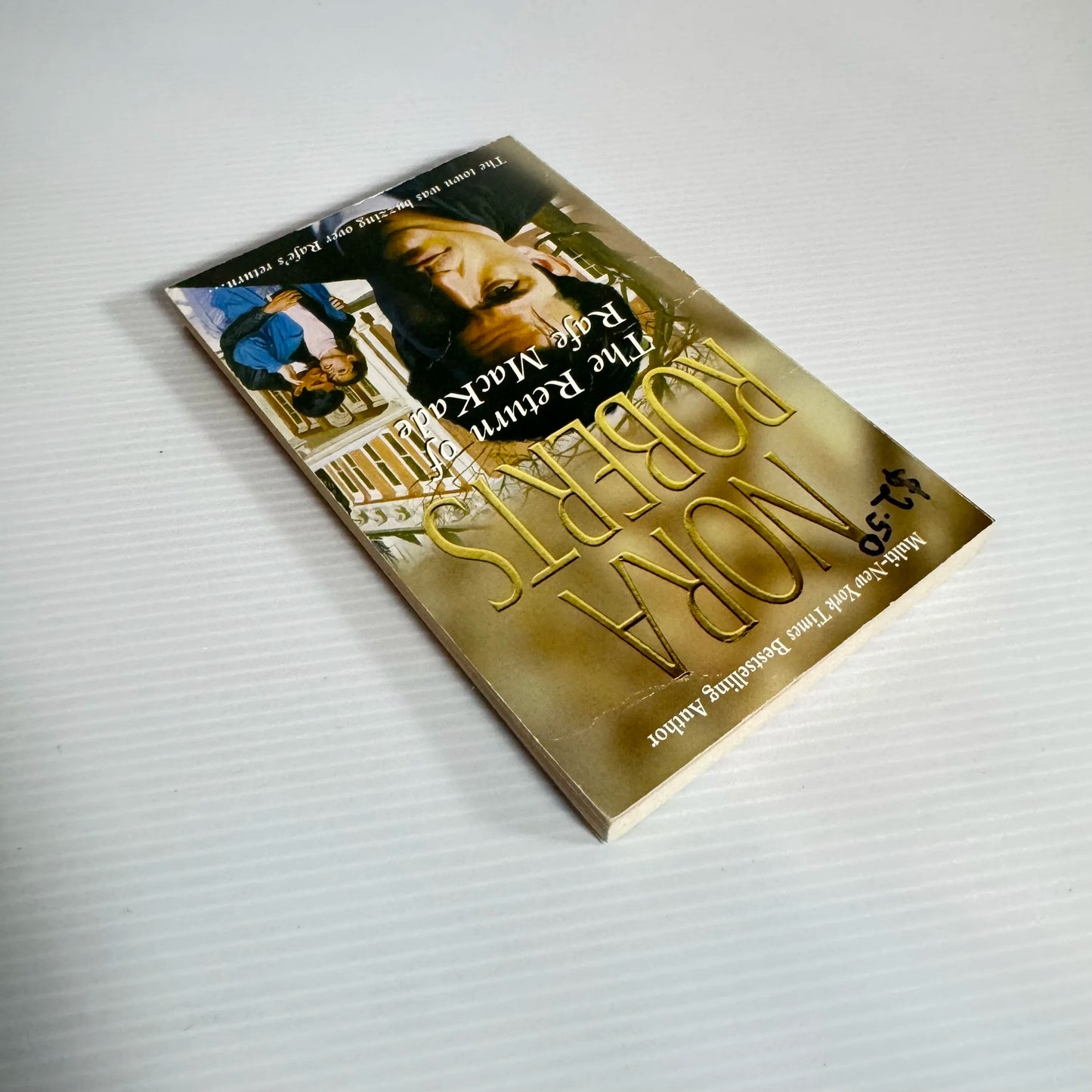 The Return Of Rafe MacKade - Nora Roberts