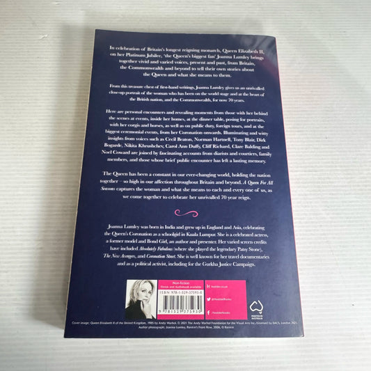 A Queen for All Seasons : A Celebration of Queen Elizabeth II on her Platinum Jubilee - Joanna Lumley