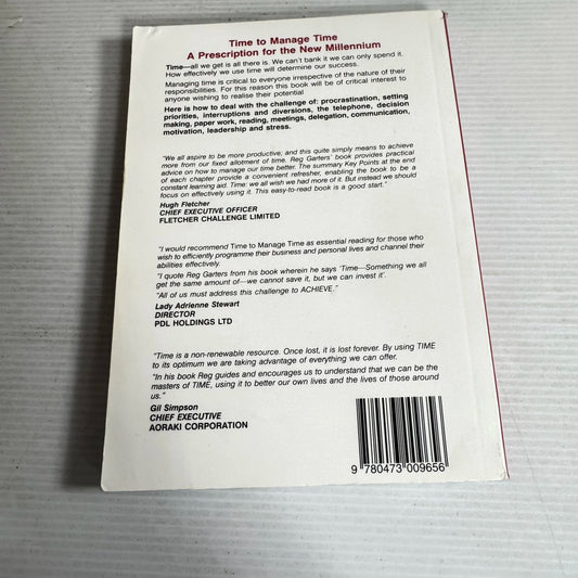 Time to Manage Time : A Prescription for the New Millennium - Reg Garters