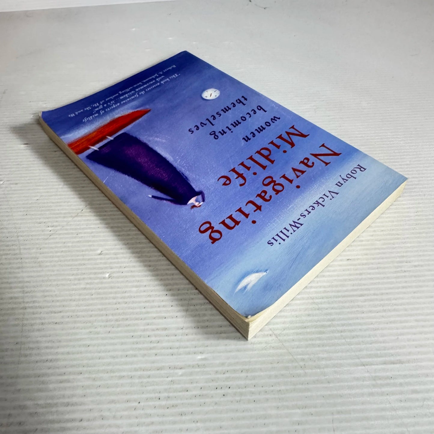 Navigating Midlife: Women Becoming Themselves - Robyn Vickers-Willis