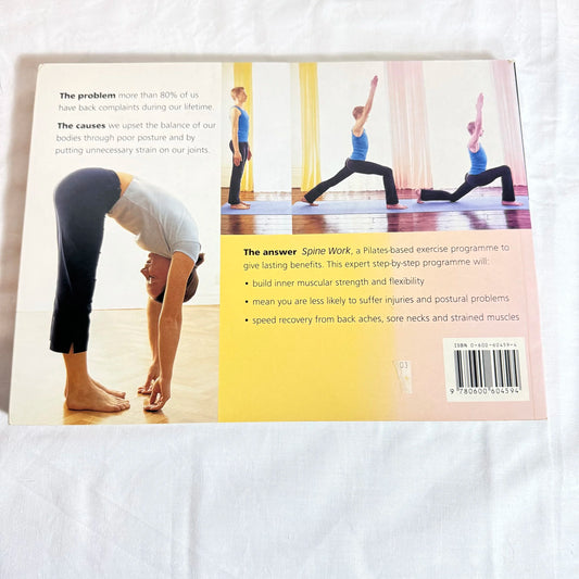 Spine Work : Pilates-based exercises for neck, shoulders and back - Tia Stanmore