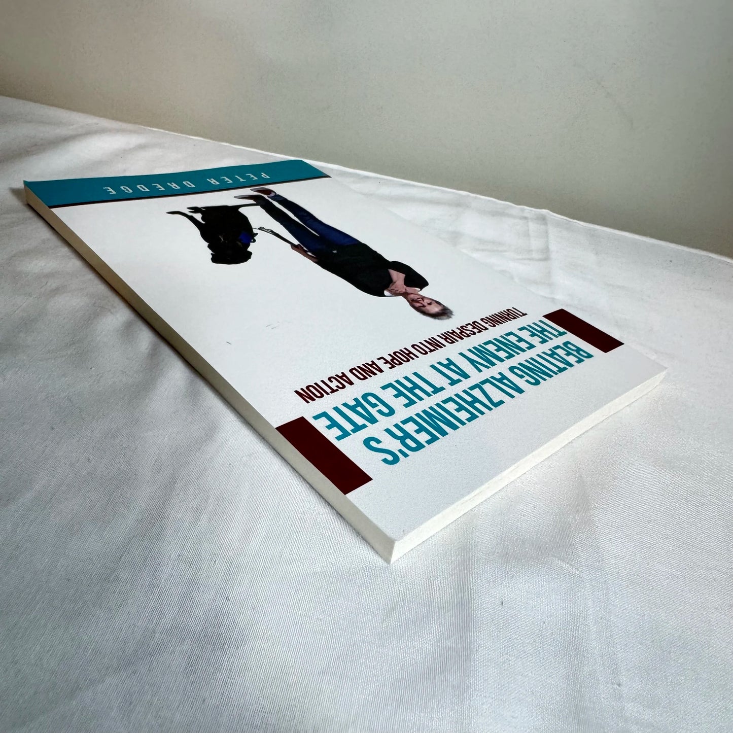 Beating Alzeimers: The Enemy at the Gate - Peter Dredge