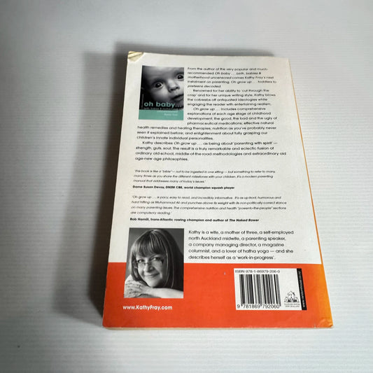 A New Zealand Guide : Oh Grow Up : Toddlers to Preteens Decoded - Kathy Fray