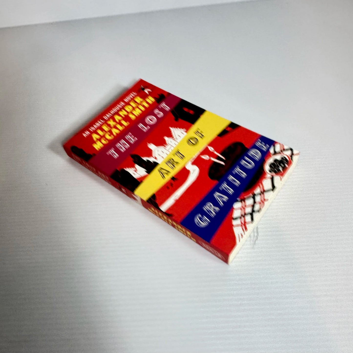 The Lost Art of Gratitude - Alexander McCall Smith