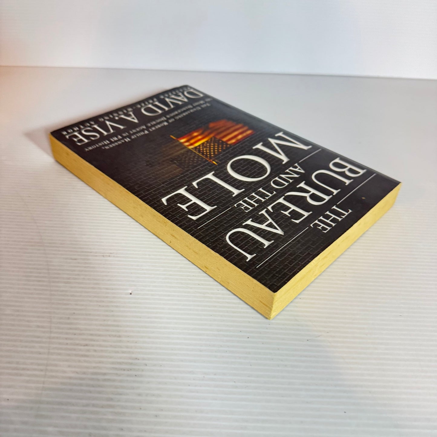 The Bureau and the Mole - David A. Vise