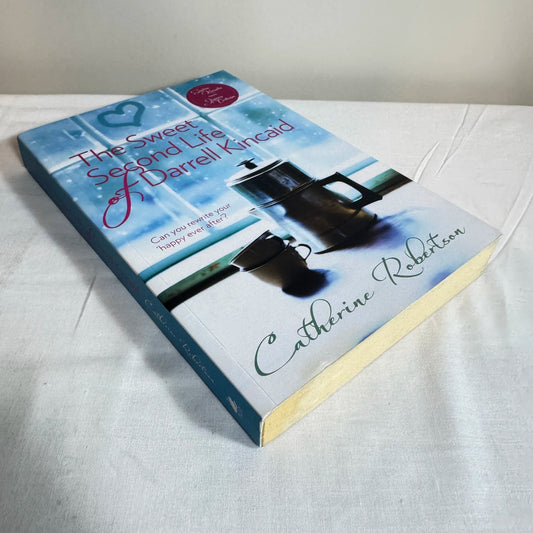 The Sweet Second Life of Darrell Kincaid - Catherine Robertson