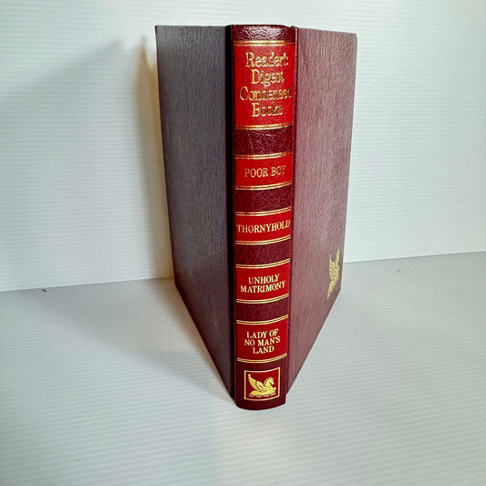 Reader's Digest Condensed Books : Poor Boy, Thornyhold, Unholy Matrimony & Lady of No Man's Land