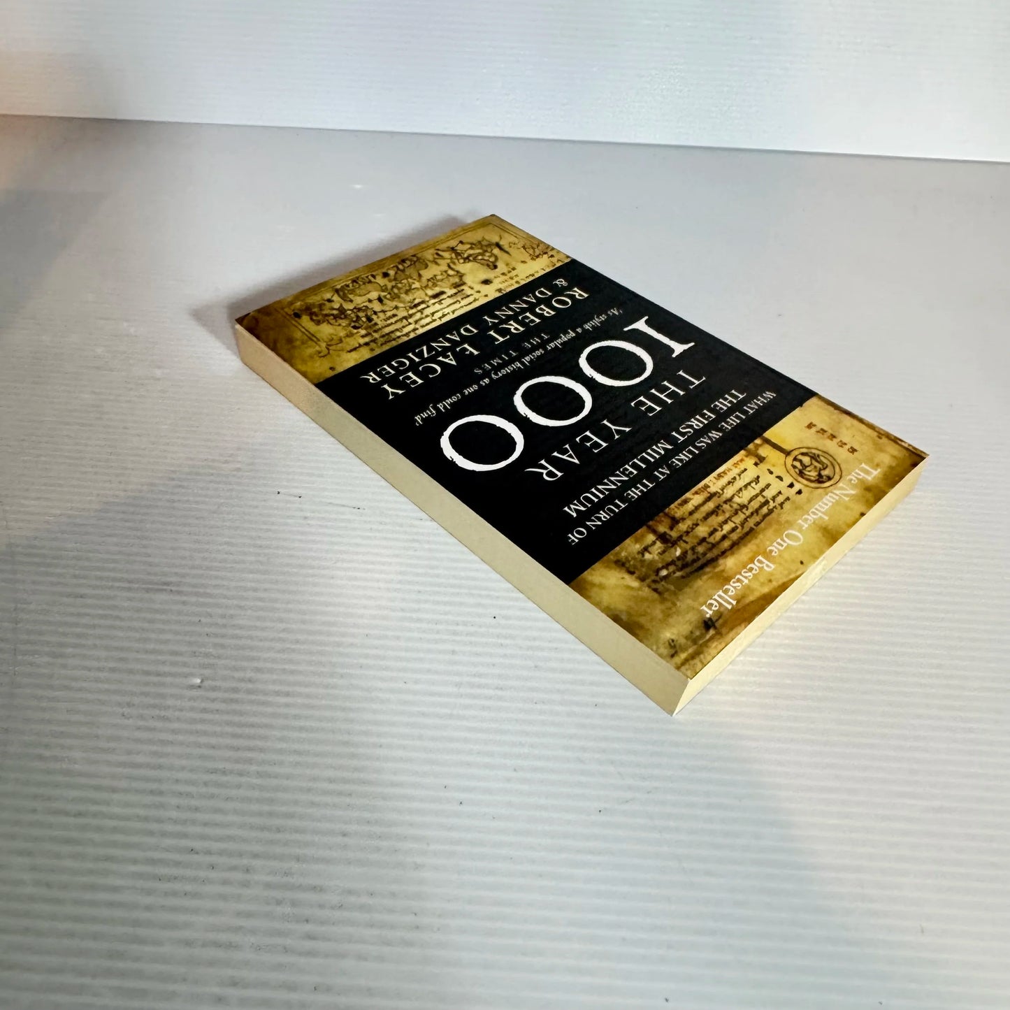 The Year 1000 : What Life Was Like At The Turn Of The First Millennium - Robert Lacey & Danny Danziger