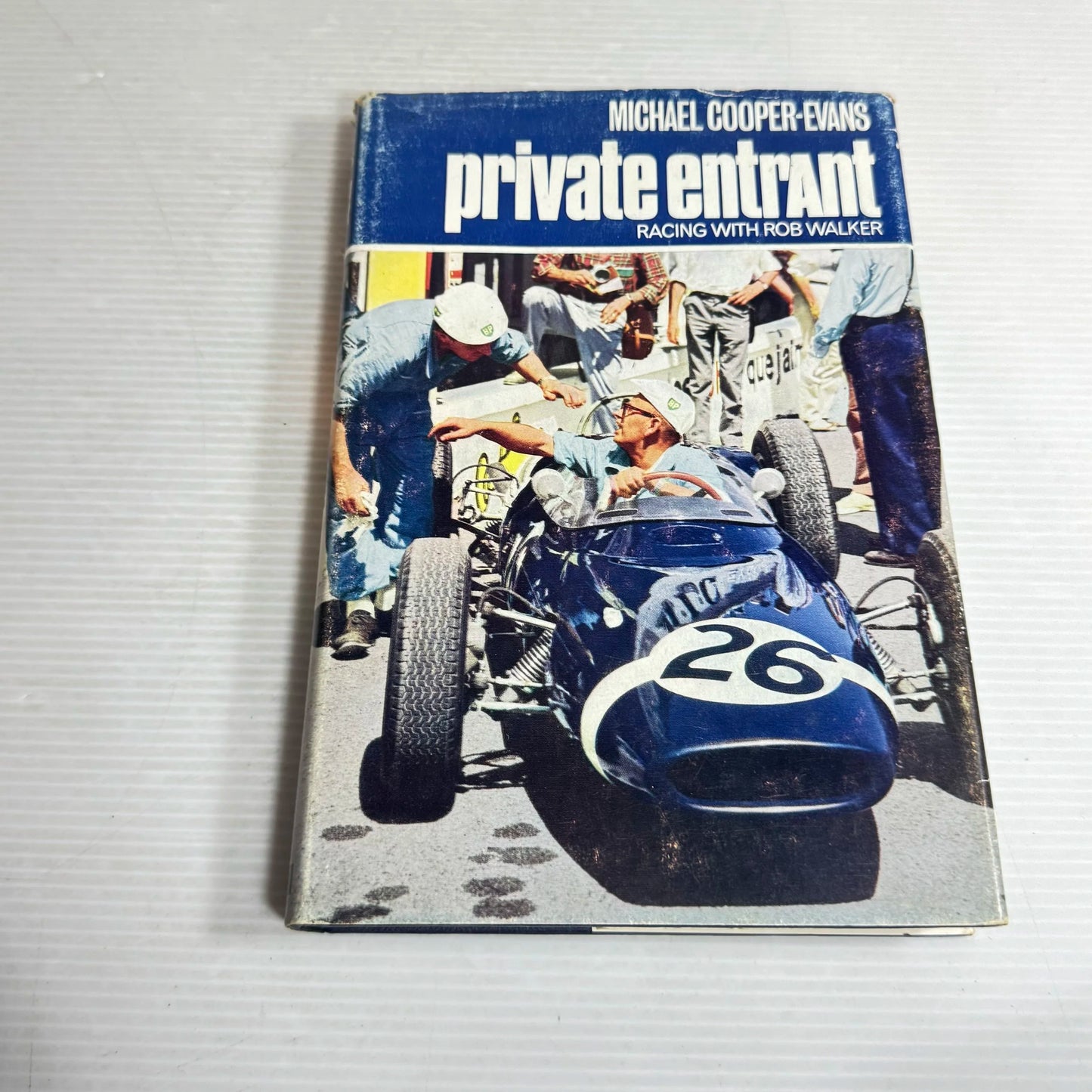 Private Entrant : Racing With Rob Walker - Michael Cooper-Evans (1965)